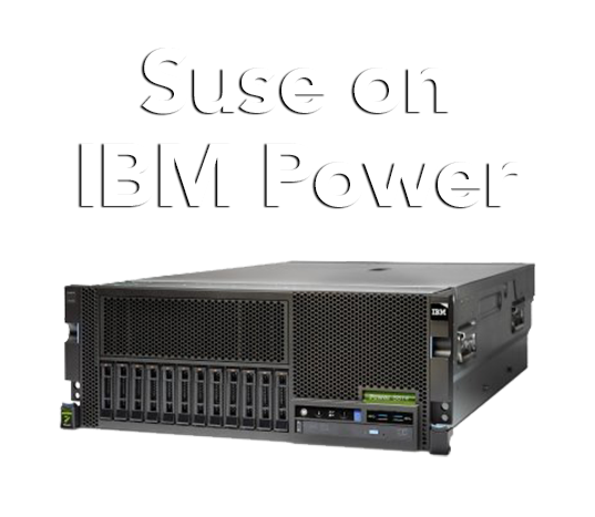 Suse on IBM Power 